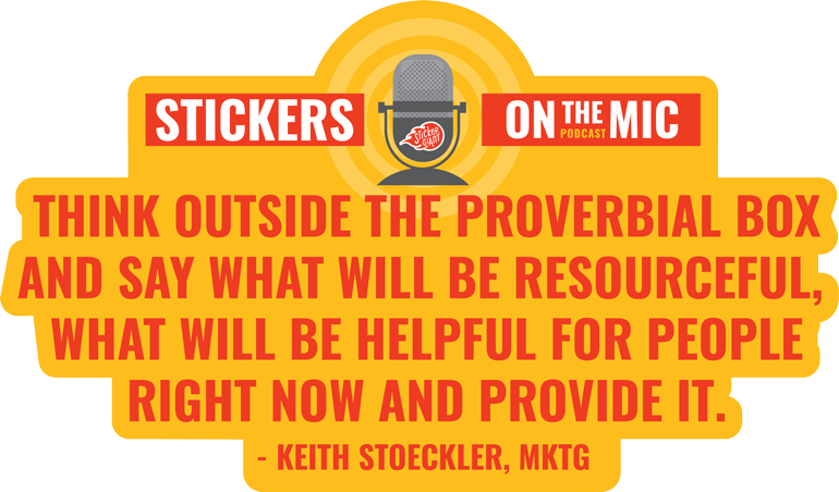 Pull-Quote-from-Stickers-on-the-Mic-Podcast-with-StickerGiant-and-Keith-Stoeckler-from-MKTG